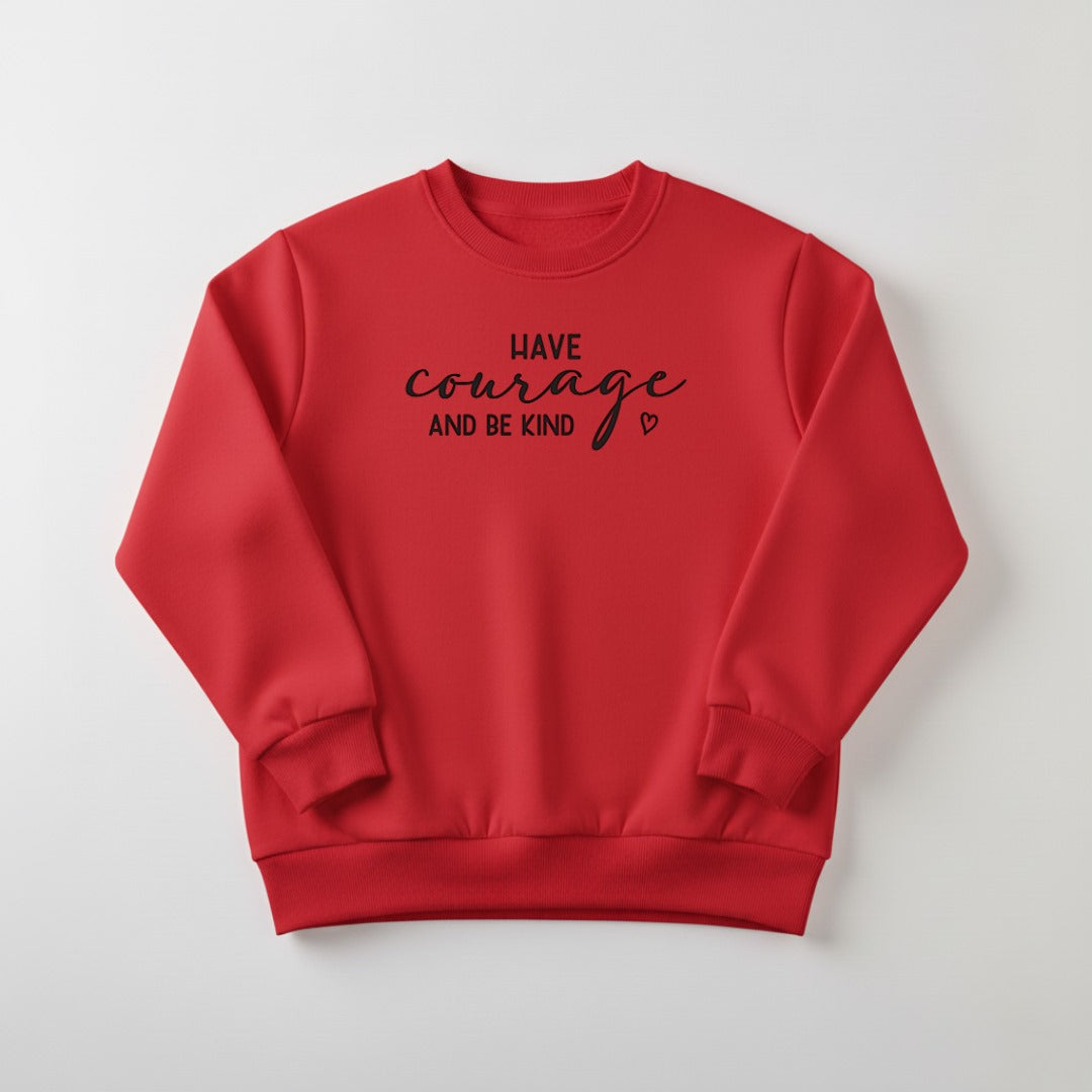 Red Have Courage Printed Sweatshirt For Women