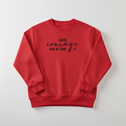 Red Have Courage Printed Sweatshirt For Women